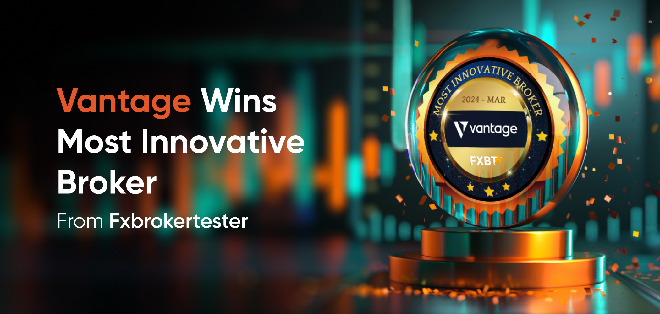 Vantage Markets Wins “Most Innovative Broker” Award from FXBT; Redefines Trader Empowerment