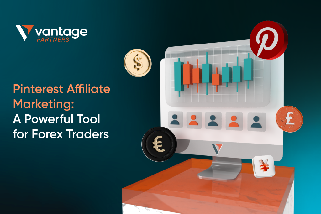 Pinterest Affiliate Marketing: A Powerful Tool for Forex Traders